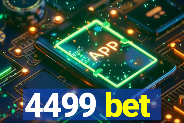 4499 bet